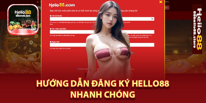 Hướng Dẫn Đăng Ký Hello88 Nhanh Chóng